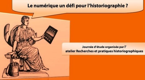 Le numérique entre outil et culture, 1er-2 Décembre 2014, EHESS Paris | Internet, histoire et mémoires | Culture : le numérique rend bête, sauf si... | Scoop.it