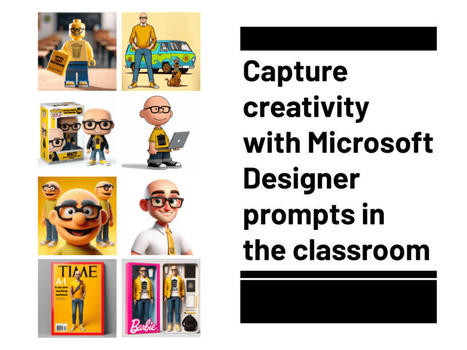 Capture creativity with Microsoft Designer prompts in the classroom | Education 2.0 & 3.0 | Scoop.it