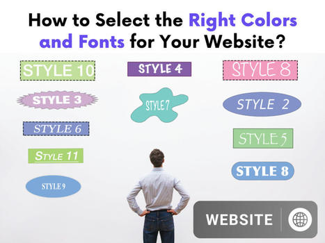 Select the Right Colors and Fonts for Your Website design | digital marketing services | Scoop.it