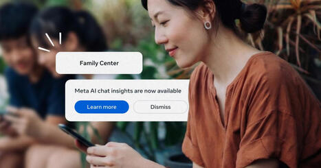 Meta will let parents see children's chats with AI and intervene before risks spiral | Education 2.0 & 3.0 | Scoop.it