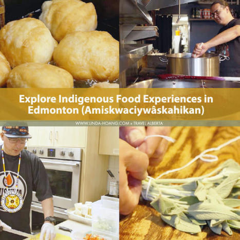 Video: Indigenous Foods to Experience in Edmonton amiskwaciywâskahikan (Travel Alberta) – | Alberta Food Geeks | Scoop.it