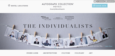 Marriott's Autograph Collection Launches Celebrity Q&A Video Series | Integrated Marketing PRIMER by Digital Viscosity | Scoop.it