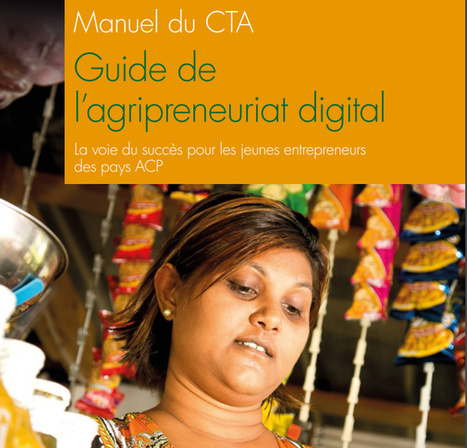 Le Guide de l’agripreneuriat digital en libre téléchargement - Le réseau francophone de l'innovation | Créativité et territoires | Scoop.it