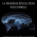 La troisième révolution industrielle selon Rifkin | Développement durable et efficacité énergétique | RSE et PME | Scoop.it