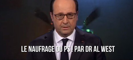 Le naufrage du PS, par Dr Al West (#LoL) | EXPLORATION | Scoop.it