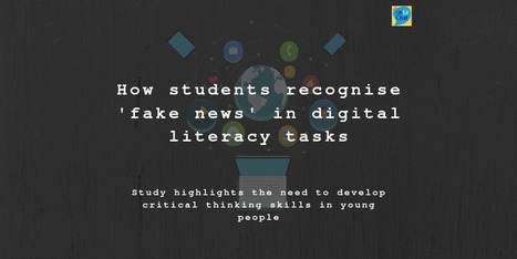 How students recognise ‘fake news’ in digital literacy tasks – | Notebook or My Personal Learning Network | Scoop.it