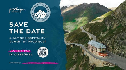Alpine Hospitality Summit: Die alpine Ferienhotellerie im Fokus | Prodinger Tourismusberatung, 11.04.2024 | (Macro)Tendances Tourisme & Travel | Scoop.it