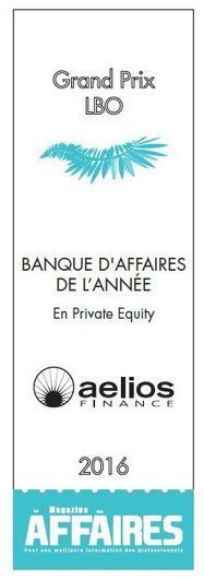 Aelios Finance reçoit le Grand Prix LBO 2016 du Magazine des Affaires | Levée de fonds & Best practice Startups | Scoop.it
