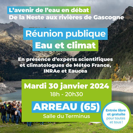 Réunion publique Eau et Climat à Arreau le 30 janvier | Vallées d'Aure & Louron - Pyrénées | Scoop.it