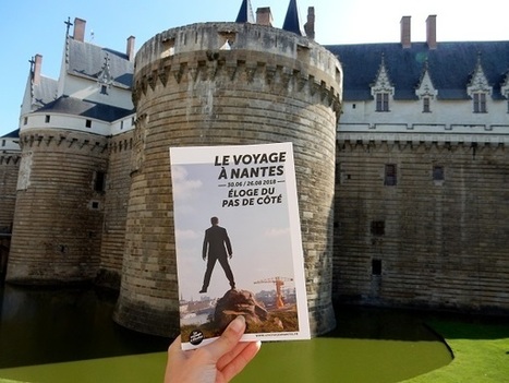 Le voyage &agrave; Nantes 2018 #1 &ndash; par Camille, une jeune nantaise | Les blogs parlent du Voyage &agrave; Nantes | Scoop.it