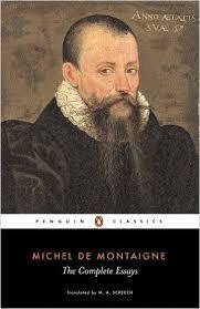 Essay: On Montaigne and his Essays - by Phyllis Rose | Writers & Books | Scoop.it