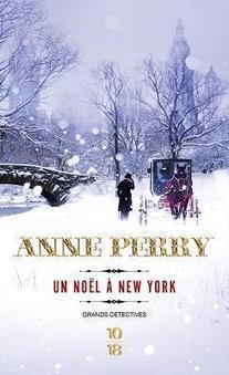 Un Noël à New York, roman policier d’Anne Perry | J'écris mon premier roman | Scoop.it