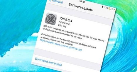 iOS 9.3.4 released, fixing critical security hole. Update now | #Apple #Updates #CyberSecurity #NobodyIsPerfect  | Apple, Mac, MacOS, iOS4, iPad, iPhone and (in)security... | Scoop.it