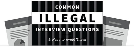 The 5 Most Commonly Asked Illegal Interview Questions | Hireology | ISC Recruiting News & Views | Scoop.it