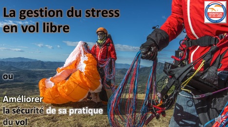 Gestion du stress en vol libre | Veille sécu en vol libre | Scoop.it