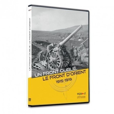 Un front oublié, le front d’Orient 1915-1919 | Autour du Centenaire 14-18 | Scoop.it