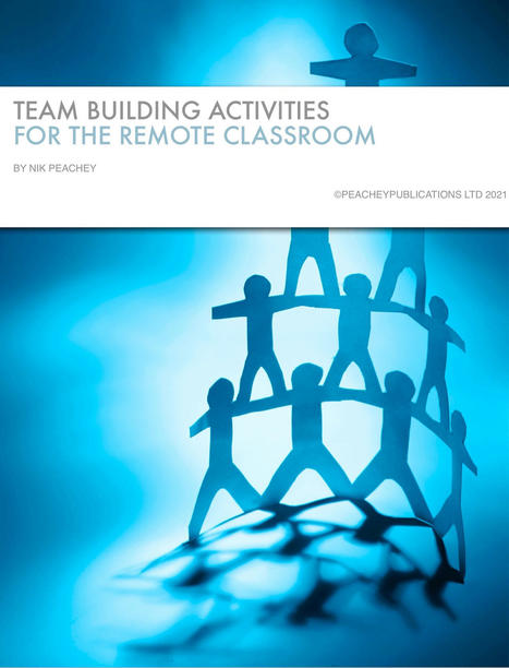 Team Building Activities for the Remote Classroom | Nik Peachey | Scoop.it