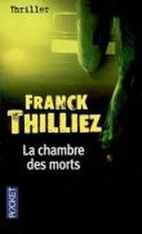 Avis sur le livre La Chambre des morts (2006) - Bon thriller ! - SensCritique | J'écris mon premier roman | Scoop.it
