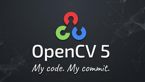 OpenCV 5 release - New DNN engine with enhanced ONNX and LLM/VLM support, Intel, Arm, and RISC-V hardware optimizations - CNX Software | Embedded Systems News | Scoop.it