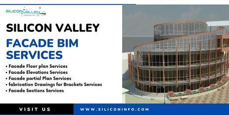Facade BIM Services At Silicon Valley - USA | CAD Services - Silicon Valley Infomedia Pvt Ltd. | Scoop.it