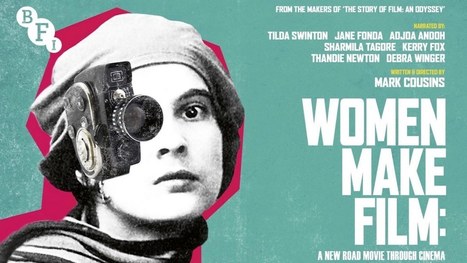 Näin elokuvia tehdään: jättisarja Women Make Film on tutkimusmatka naisten ohjaamien elokuvien historiaan | Yle Teema | yle.fi | 1Uutiset - Lukemisen tähden | Scoop.it