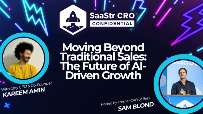 CRO Confidential: Moving Beyond Traditional Sales, Clay CEO & Co-Founder Kareem Amin on the Future of AI-Driven Growth - SaaStr | The PLG Alert | Scoop.it