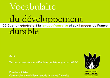 Vocabulaire du développement durable - Ministère de la Culture et de la Communication | Univers géographique (geographical universe) | Scoop.it