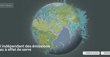 Cartographie numérique: Climate Trace, une plateforme pour visualiser et télécharger des données sur les émissions de gaz à effet de serre (GES) | Regards croisés sur la transition écologique | Scoop.it