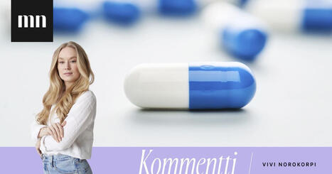 Kolumni: Sain reseptin mielialal&auml;&auml;kkeisiin &ndash; l&ouml;ysin avun kuitenkin muualta | Lehti | Scoop.it