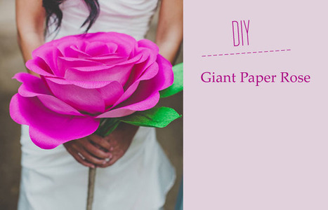 Rosa gigante di carta | Fai da te hobby | Scoop.it