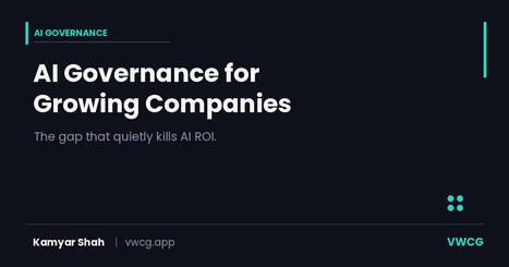 AI Governance for Growing Companies | VWCG Blog | ChiefOperatingOfficer | Scoop.it
