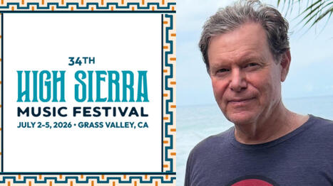High Sierra Music Festival's Dave Margulies Talks New Site, 2026 Lineup, New Orleans Influence & More | Hypebot &bull; new music industry, music marketing & music tech news from across the web | Scoop.it