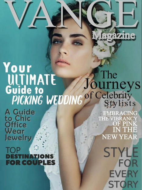 The Best Vange Magazine - Latest in Fashion, Beauty, Travel and More | Social Bookmarking | Scoop.it