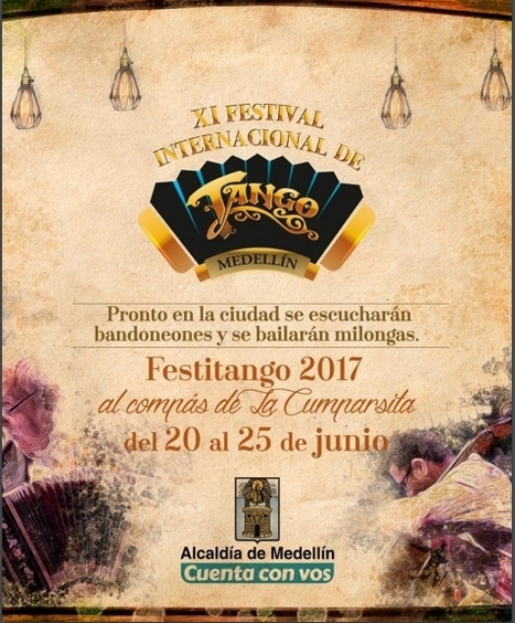 Medellín: XI Festival Internacional de Tango | Mundo Tanguero | Scoop.it