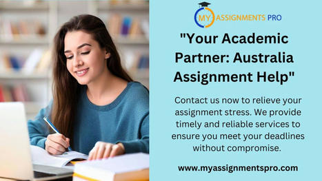 New Improved Assignment Help Available Online at Below Half Per Cent – | MyAssignmentsPro | Scoop.it
