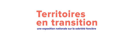 La sobriété foncière s’expose en Pays de la Loire : découvrez les solutions pour nos territoires | Regards croisés sur la transition écologique | Scoop.it