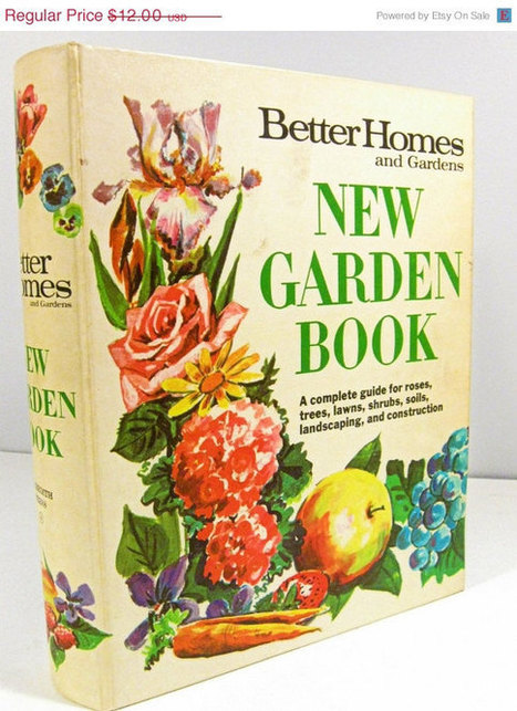 ON SALE vintage Better Homes and Gardens New Garden book 1968 | Vintage Living Today For A Future Tomorrow | Scoop.it