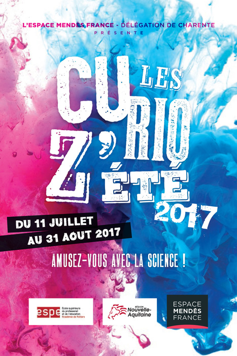 Nouvelle programmation d’animations scientifiques "Les Curioz’été" à l’ESPE d’Angoulême. | Espace Mendes France | Scoop.it