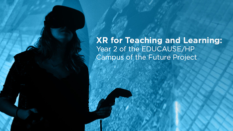 XR for Teaching and Learning | Augmented, Alternate and Virtual Realities in Education | Scoop.it