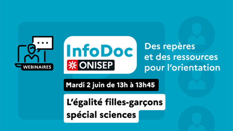Mardi 2 juin 2026, 13h &agrave; 13h45 : l&rsquo;&eacute;galit&eacute; filles-garcons, sp&eacute;cial sciences | Veille &Eacute;ducative - L'actualit&eacute; de l'&eacute;ducation en continu | Scoop.it