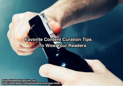 How to wow your readers with content curation | Content curation trends | Scoop.it