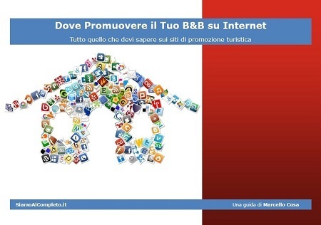I Migliori Siti Dove Promuovere un B&B | ALBERTO CORRERA - QUADRI E DIRIGENTI TURISMO IN ITALIA | Scoop.it