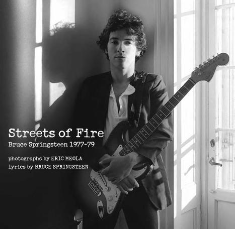 X-Rite Coloratti Eric Meola | Streets of Fire: Bruce Springsteen in Photographs and Lyrics 1977-1979 | Política & Rock'n'Roll | Scoop.it