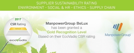 L’or pour la politique de développement durable de ManpowerGroup BeLux – ManpowerGroup Belgium | Témoignages Clients EcoVadis | Scoop.it