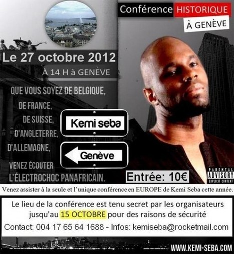 Panafricanisme: Conférence de Kemi Seba à Genève (Suisse) le 27 octobre 2012 | Actualités Afrique | Scoop.it