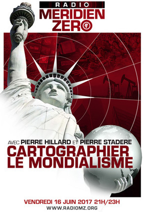 Cartographier le mondialisme avec Pierre Hillard - Méridien Zéro le reçoit pour son nouveau livre | EXPLORATION | Scoop.it