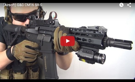 KHAN SEB shoot the G&G CM16 SR-S - On YouTube | Thumpy's 3D House of Airsoft™ @ Scoop.it | Scoop.it