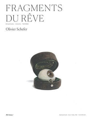 Olivier Schefer : Fragments du rêve. Brouillons, visions, fantômes | Les Livres de Philosophie | Scoop.it