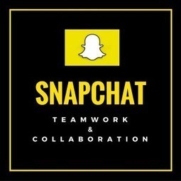 Snapchat: An Emerging Platform for Teamwork and Collaboration | Public Relations & Social Marketing Insight | Scoop.it