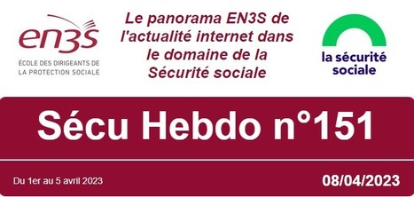 S&eacute;cu Hebdo n&deg;151 du 8 avril 2023 | S&eacute;cu Hebdo | Scoop.it